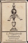 Polugajewski, Lew - Sizilianisch [antikvár]