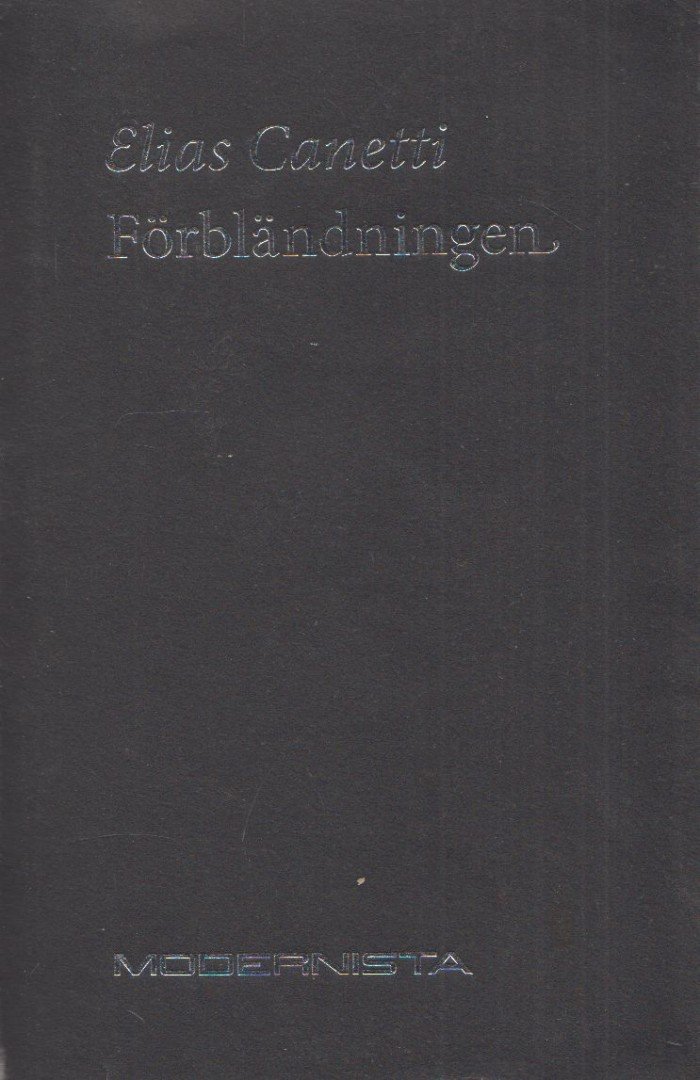 Elias Canetti - Förbländningen [antikvár]