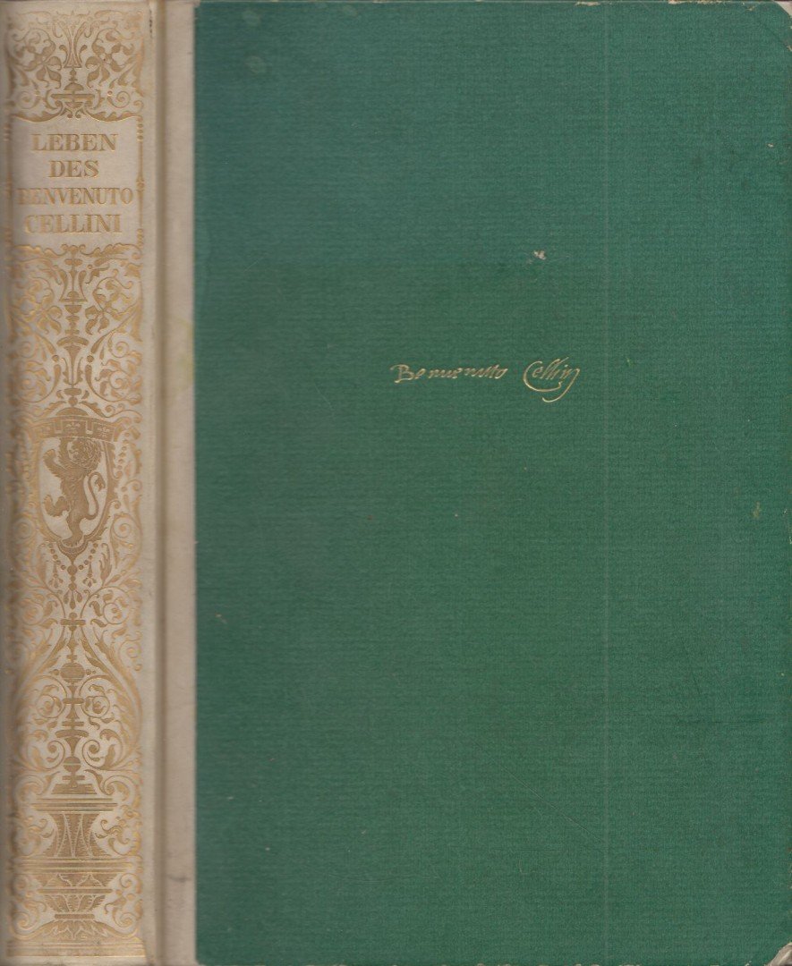 Leben des Benvenuto Cellini von ihm selbst Geschrieben [antikvár]