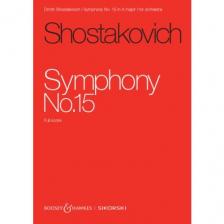 SHOSTAKOVICH, DIMITRI - SYMPHONY NO.15 IN A MAJOR - FULL SCORE