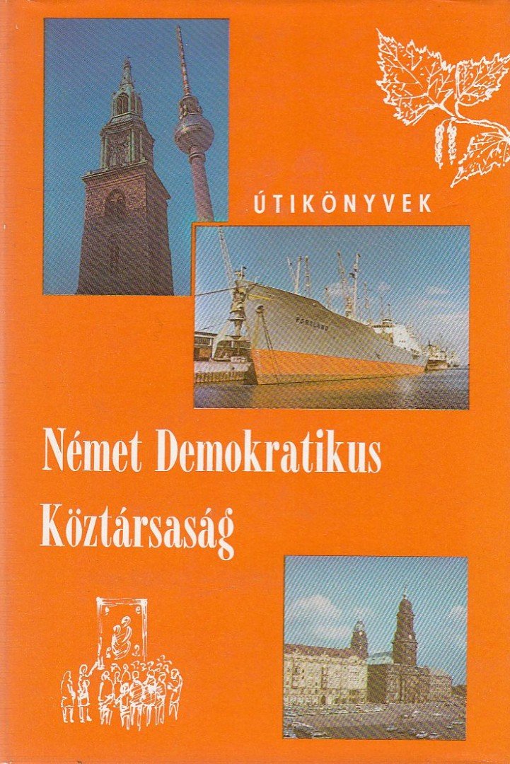 LINDNER LÁSZLÓ - Német Demokratikus Köztársaság [antikvár]