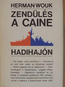 Herman Wouk - Zendülés a Caine hadihajón [antikvár]