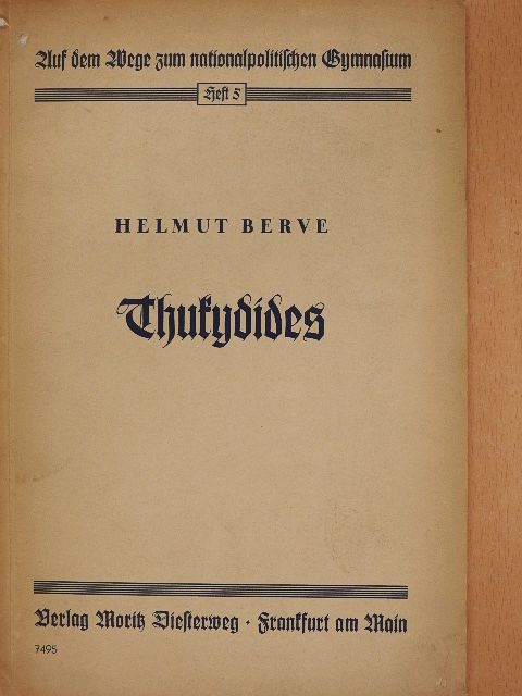 Helmut Berve - Thukydides (gótbetűs) [antikvár]