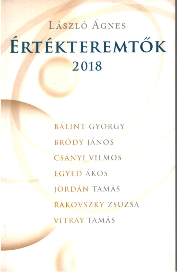 László Ágnes - Értékteremtők 2018 [antikvár]
