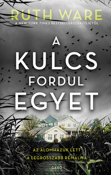 Ruth Ware - A kulcs fordul egyet [eKönyv: epub, mobi]