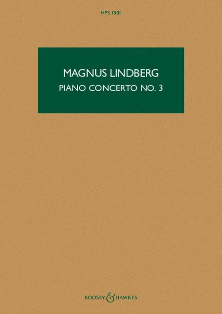LINDBERG, MAGNUS - PIANO CONCERTO NO. 3 - FULL SCORE