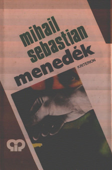 Mihail Sebastian - Menedék [antikvár]