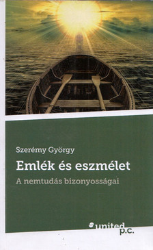Szerémy György - Emlék és eszmélet (dedikált) [antikvár]