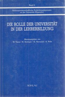 Walter Tietze, H. Enzinger, G. Havranek, E. Polte - Die Rolle der Universität in der Lehrerbildung [antikvár]