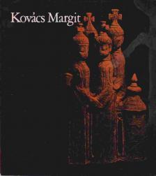 KATONA LÁSZLÓ - Kovács Margit kerámikusművész kiállítása [antikvár]