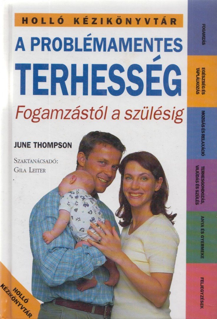 THOMPSON, JUNE - A problémamentes terhesség [antikvár]