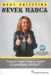 Dr. Nagy Krisztina - Nevek harca (Dedikált) [antikvár]