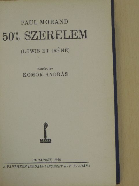Paul Morand - 50% szerelem [antikvár]