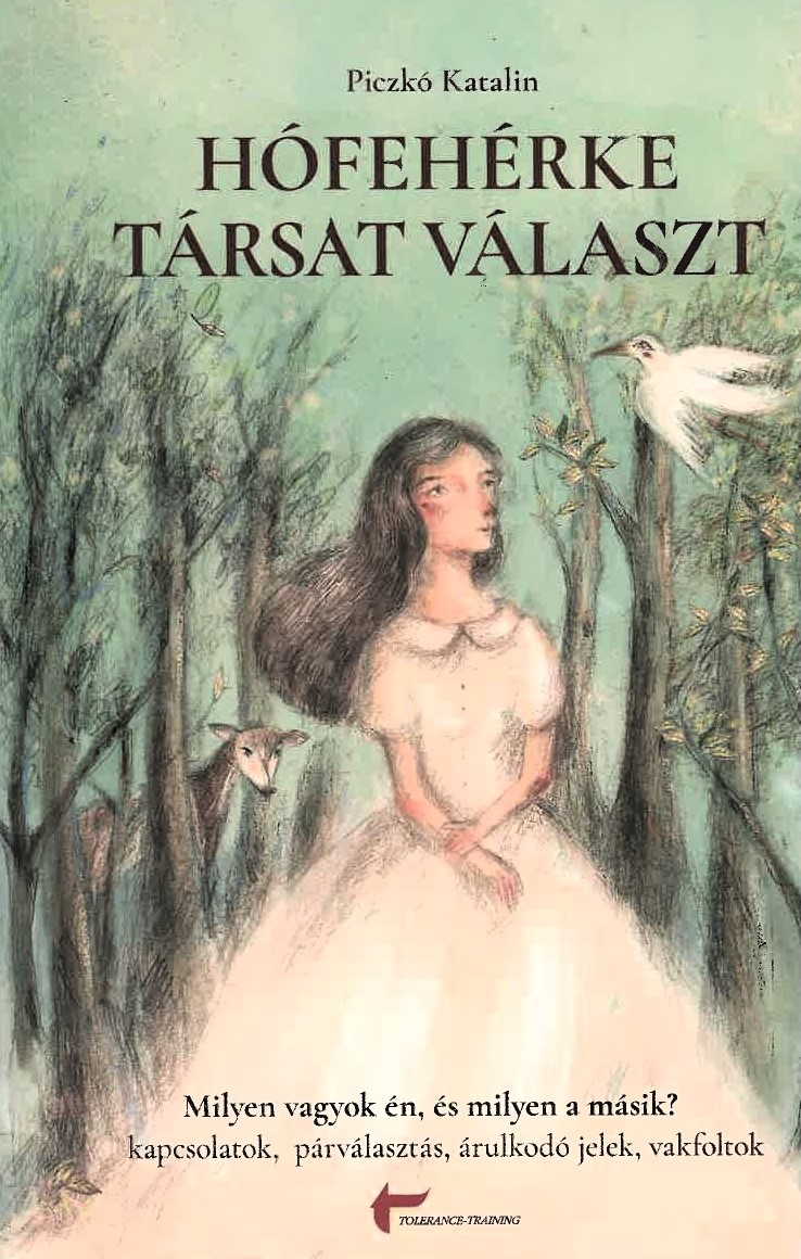 Dr. Piczkó Katalin - Hófehérke társat választ