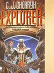 C. J. Cherryh - Explorer [antikvár]