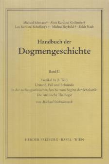 Stickelbroeck, Michael - Handbuch der Dogmengeschichte Band II. - Urstand, Fall und Erbsünde [antikvár]