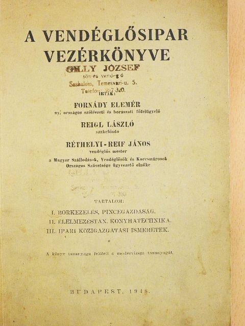 Fornády Elemér - A vendéglősipar vezérkönyve (rossz állapotú) [antikvár]