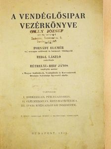 Fornády Elemér - A vendéglősipar vezérkönyve (rossz állapotú) [antikvár]