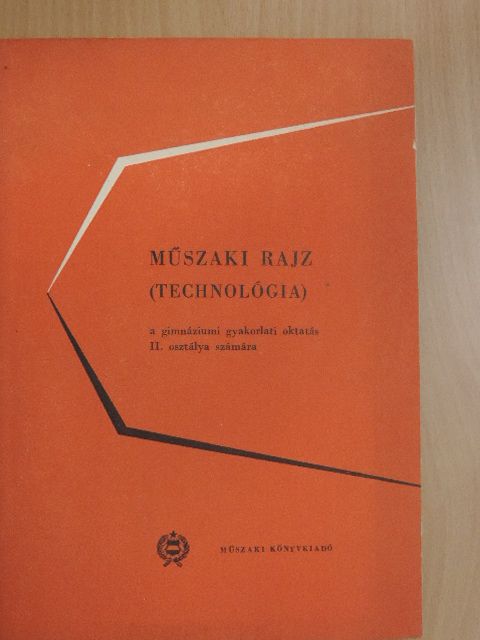 Hörömpöly Imre - Műszaki rajz (technológia) [antikvár]