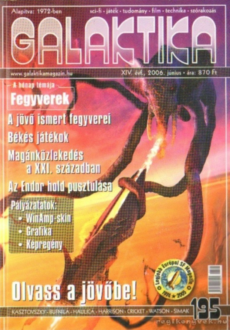 BURGER ISTVÁN - Galaktika 195. XIV. évf. 2006. június [antikvár]