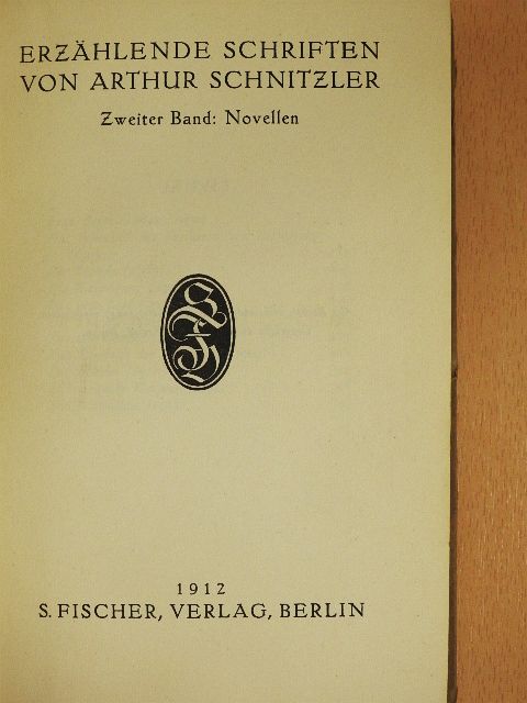 Arthur Schnitzler - Erzählende Schriften von Arthur Schnitzler II. [antikvár]
