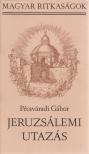 Pécsváradi Gábor - Jeruzsálemi utazás [antikvár]