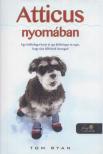 Tom Ryan - Atticus nyomában [antikvár]