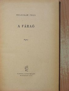 Boleslaw Prus - A fáraó [antikvár]