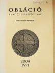 Nagy Szent Gergely - Obláció 2004. IV/1. [antikvár]