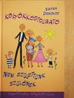 Varga Domokos - Kölyökkóstolgató/Nem születtünk szülőnek [antikvár]