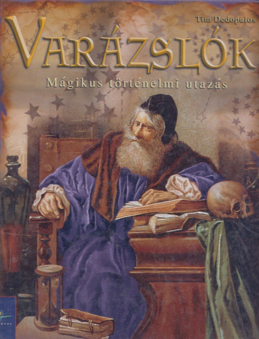 Tim Dedopulos - Varázslók [antikvár]