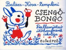 Balázs Oszkár, Zempléni László, Kósa Gábor - Csengő-bongó [antikvár]