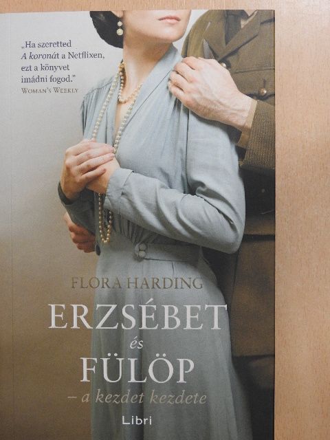 Flora Harding - Erzsébet és Fülöp [antikvár]