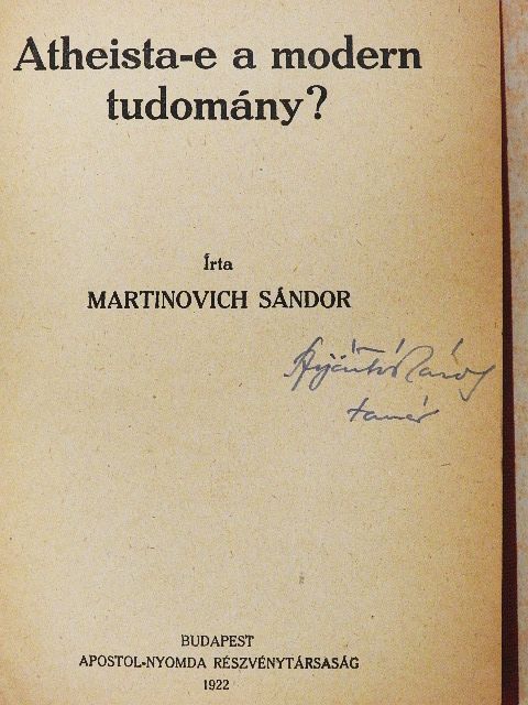 Bangha Béla - Atheista-e a modern tudomány/A modern filozófia és a kereszténység/Az ész tanúság az Isten mellett/Krisztus és az egyház/Gondolkozás-e a szabadgondolkozás?/Az egyház a világnézetek harcában [antikvár]