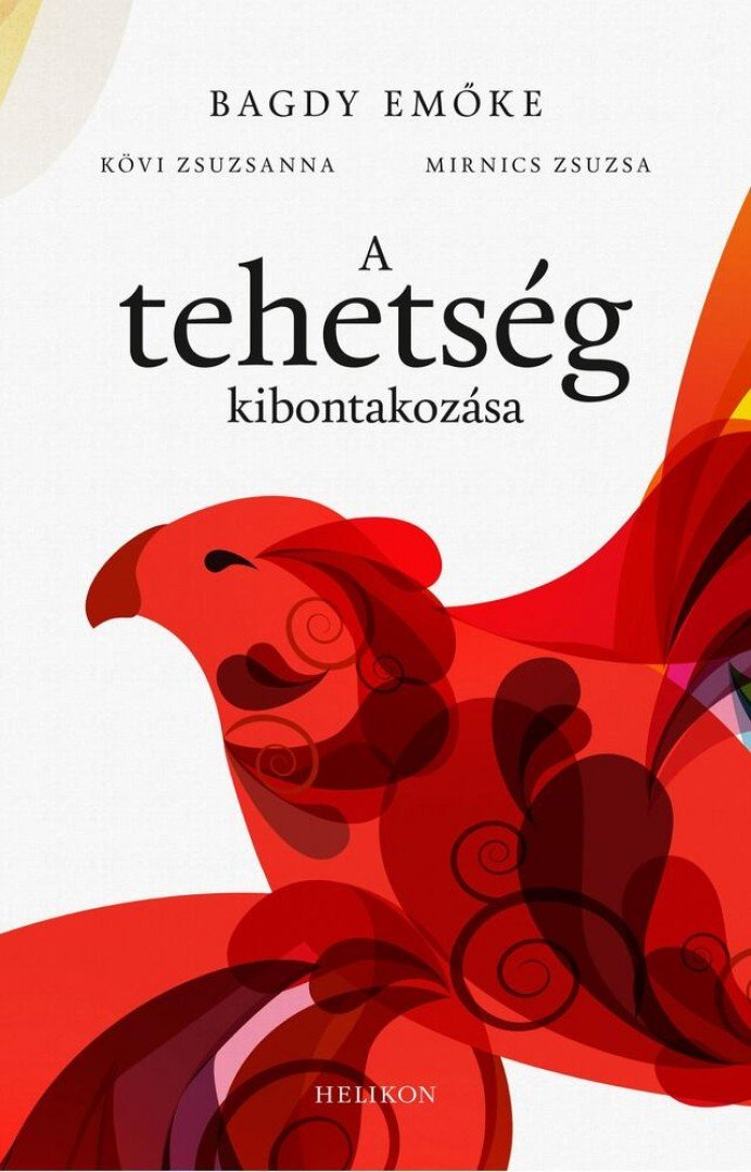 BAGDY EMŐKE - A tehetség kibontakozása [antikvár]