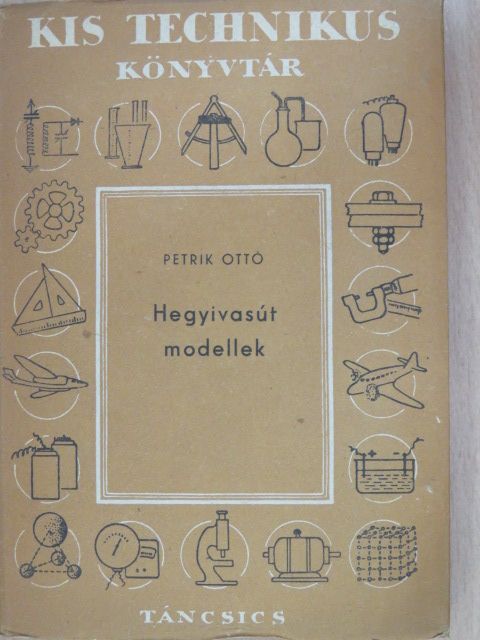 Petrik Ottó - Hegyivasút modellek/Ábrák [antikvár]