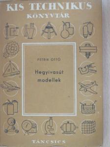 Petrik Ottó - Hegyivasút modellek/Ábrák [antikvár]