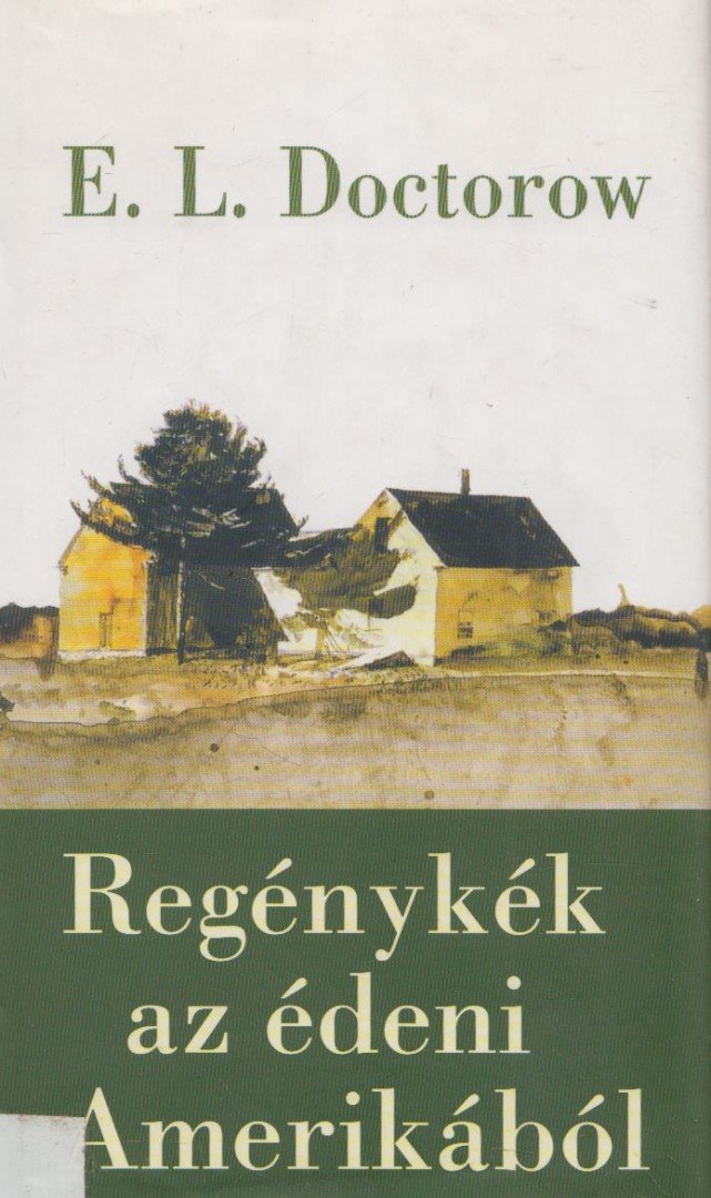 E. L. Doctorow - Regénykék az édeni Amerikából [antikvár]