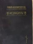 A kalocsai Mária-Kongregáció vagyis a Bold. Szűz Mária Gyülekezetének kézikönyve [antikvár]