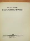 Bertolt Brecht - Dreigroschenroman [antikvár]