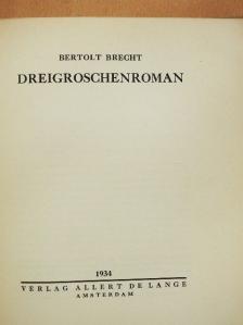 Bertolt Brecht - Dreigroschenroman [antikvár]