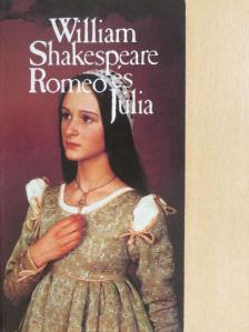 William Shakespeare - Romeo és Júlia [antikvár]