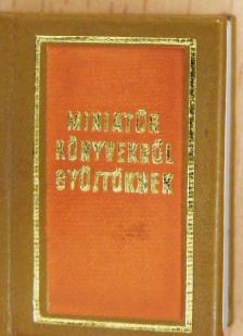 Janka Gyula - Miniatűr könyvekről gyűjtőknek (mikrokönyv) [antikvár]