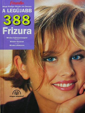 Margit Rüdiger - A legújabb 388 frizura [antikvár]