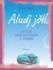 Anna Black - Aludj jól! [antikvár]