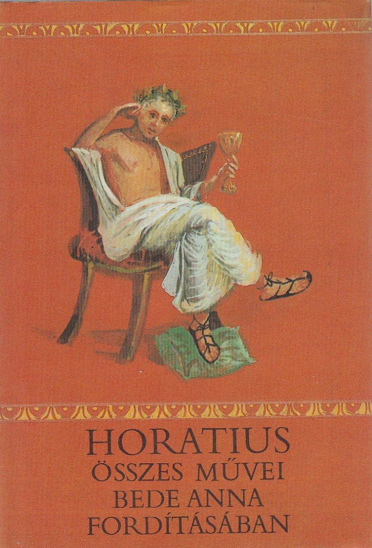 Horatius, Flaccus Quintus - Horatius összes művei [antikvár]