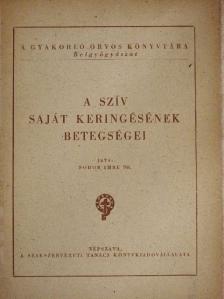 Dr. Fodor Imre - A szív saját keringésének betegségei [antikvár]
