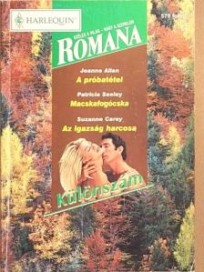 Jeanne Allan - A próbatétel/Macskafogócska/Az igazság harcosa [antikvár]