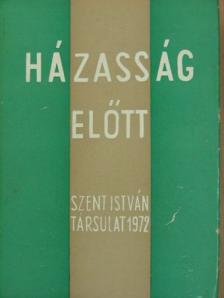 Dr. Biró Bertalan - Házasság előtt [antikvár]