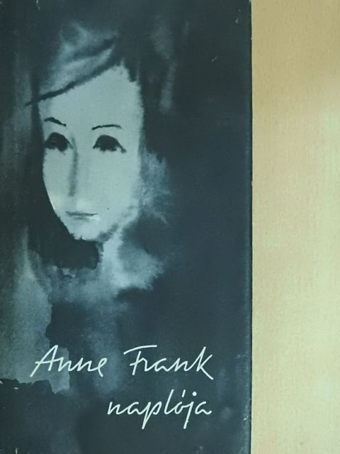 Anne Frank - Anne Frank naplója [antikvár]